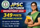 JPSC Lecturer Recruitment 2026 | 349 Polytechnic Lecturer Posts – Apply Online