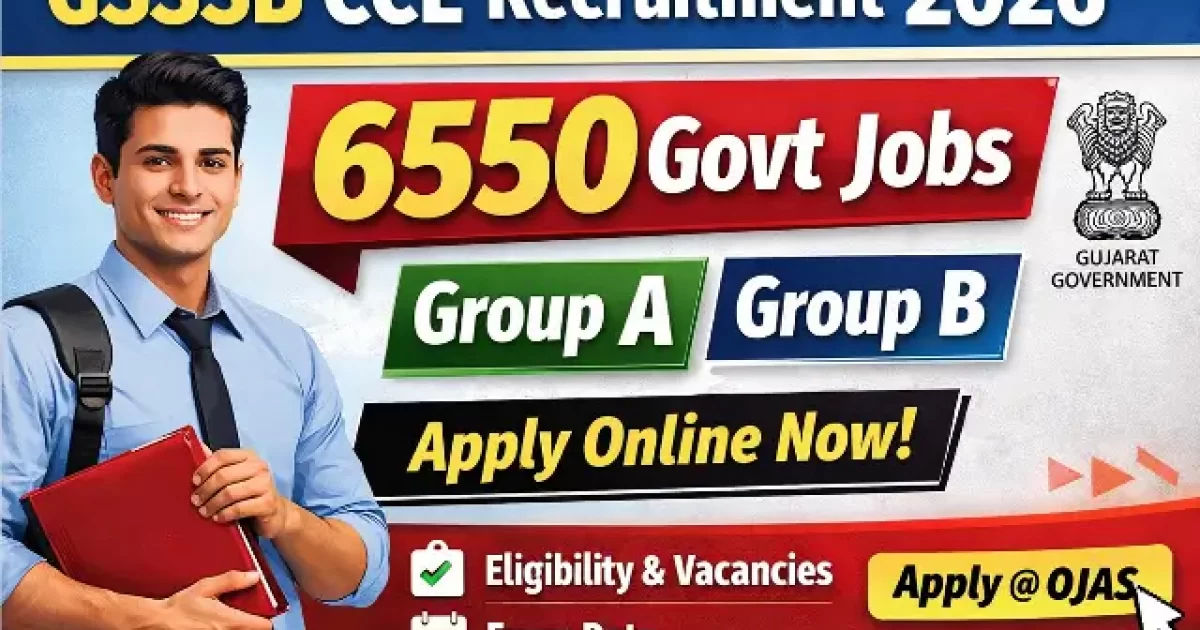 GSSSB CCE Recruitment 2026: Your Path to 5370+ Gujarat Govt Jobs (Apply Now!)